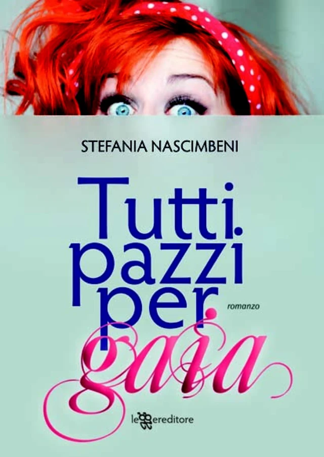 Copertina di Tutti pazzi per Gaia